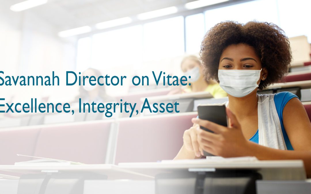Savannah Director on Vitae: Excellence, Integrity, Asset