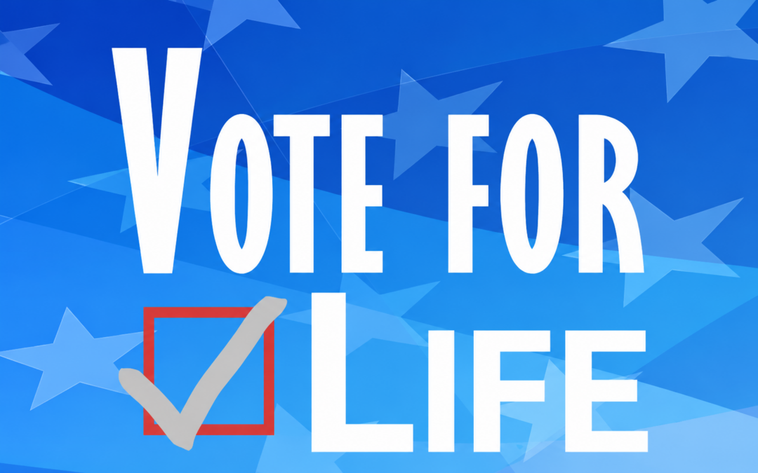 Vote For Life